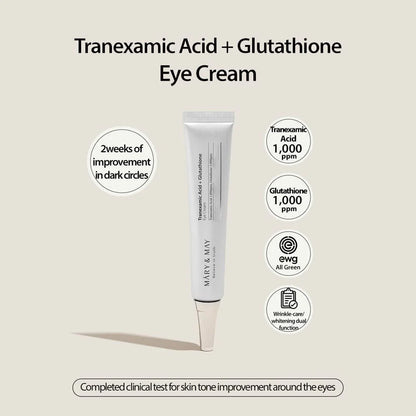 MARY & MAY Tranexamic Acid+Glutathione Eye Cream